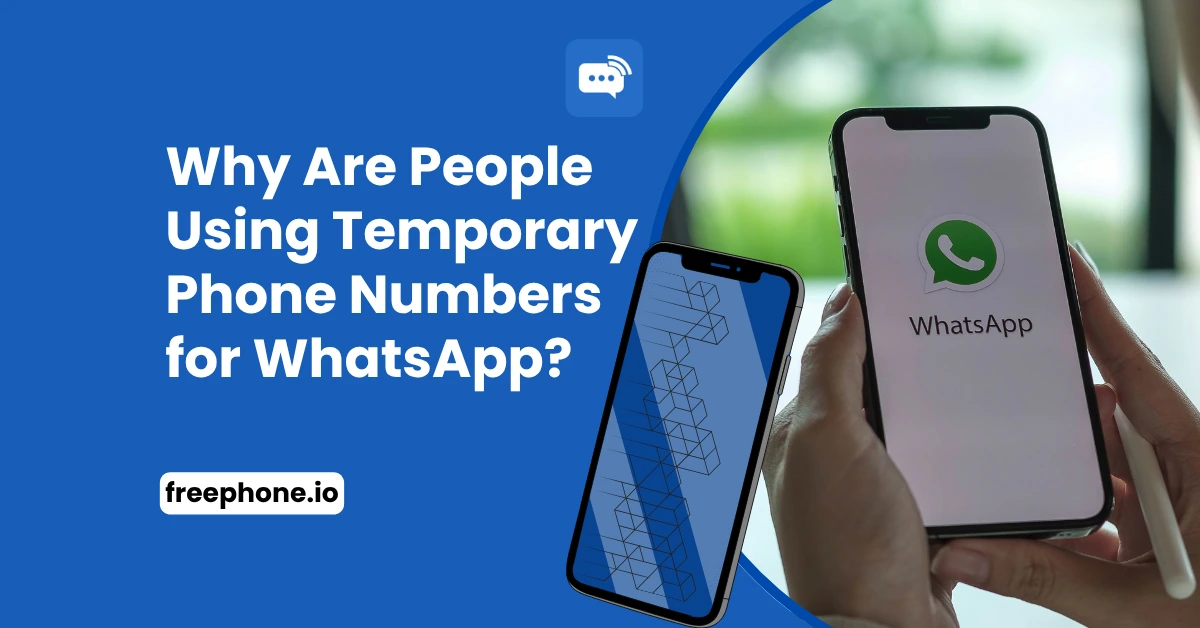 Temporary Phone Numbers for WhatsApp